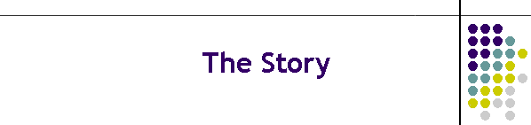The Story